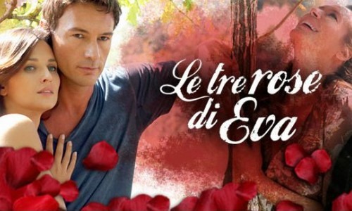Le tre rose di Eva, riassunto prima e seconda stagione